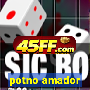 potno amador